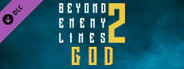 Beyond Enemy Lines 2 - God