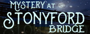Mystery at Stonyford Bridge