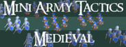 Mini Army Tactics Medieval