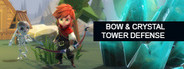 Bow & Crystal Tower Defense