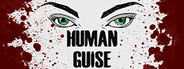 Human Guise