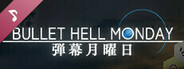 Bullet Hell Monday OST