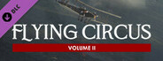 IL-2 Sturmovik: Flying Circus - Volume II