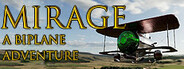 Mirage: A Biplane Adventure