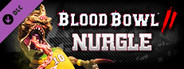 Blood Bowl 2 - Nurgle