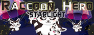 Raccoon Hero: Starlight
