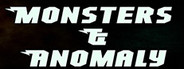 Monsters & Anomaly