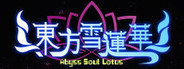 东方雪莲华 ～ Abyss Soul Lotus.