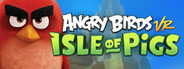 Angry Birds VR: Isle of Pigs