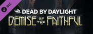 Dead by Daylight - Demise of the Faithful chapter
