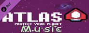 ATLAS Protect Your Planet Music
