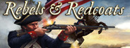 Rebels & Redcoats