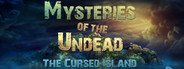 Mysteries of the Undead