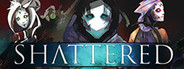 Shattered - Tale of the Forgotten King