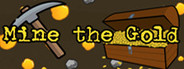 Mine the Gold