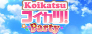 コイカツ / Koikatsu Party