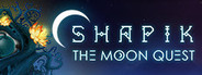Shapik: The Moon Quest