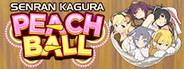 SENRAN KAGURA Peach Ball