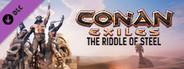 Conan Exiles - The Riddle of Steel