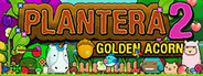 Plantera 2: Golden Acorn