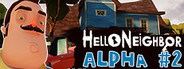 Hello Neighbor Alpha 2