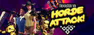 Trickster VR: Horde Attack!