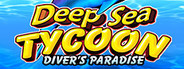 Deep Sea Tycoon: Diver's Paradise