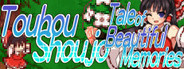 Touhou Shoujo Tale of Beautiful Memories / 東方少女綺想譚