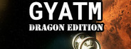GYATM Dragon Edition
