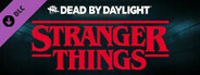 Dead by Daylight - Stranger Things Chapter