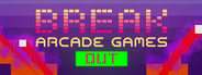 Break Arcade Games Out