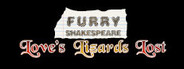 Furry Shakespeare: Love's Lizards Lost