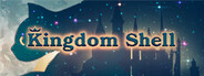 Kingdom Shell
