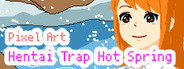 Pixel Art Hentai Trap Hot Spring