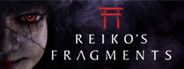 Reiko's Fragments