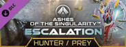 Ashes of the Singularity: Escalation - Hunter / Prey Expansion