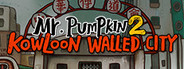 Mr. Pumpkin 2: Kowloon walled city