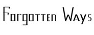 Forgotten Ways