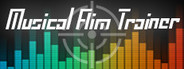 Musical Aim Trainer