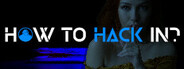 How To Hack In?