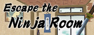 Escape the Ninja Room