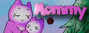 Mommy