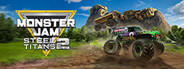 Monster Jam Steel Titans 2