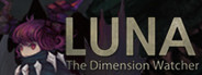 Luna : The Dimemsion Watcher