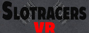 Slotracers VR