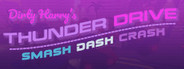 Dirty Harry's Thunder Drive