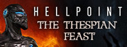Hellpoint: The Thespian Feast