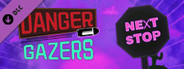 Danger Gazers - Next Stop