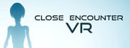 Close Encounter VR