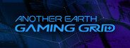 Another Earth: Gaming Grid